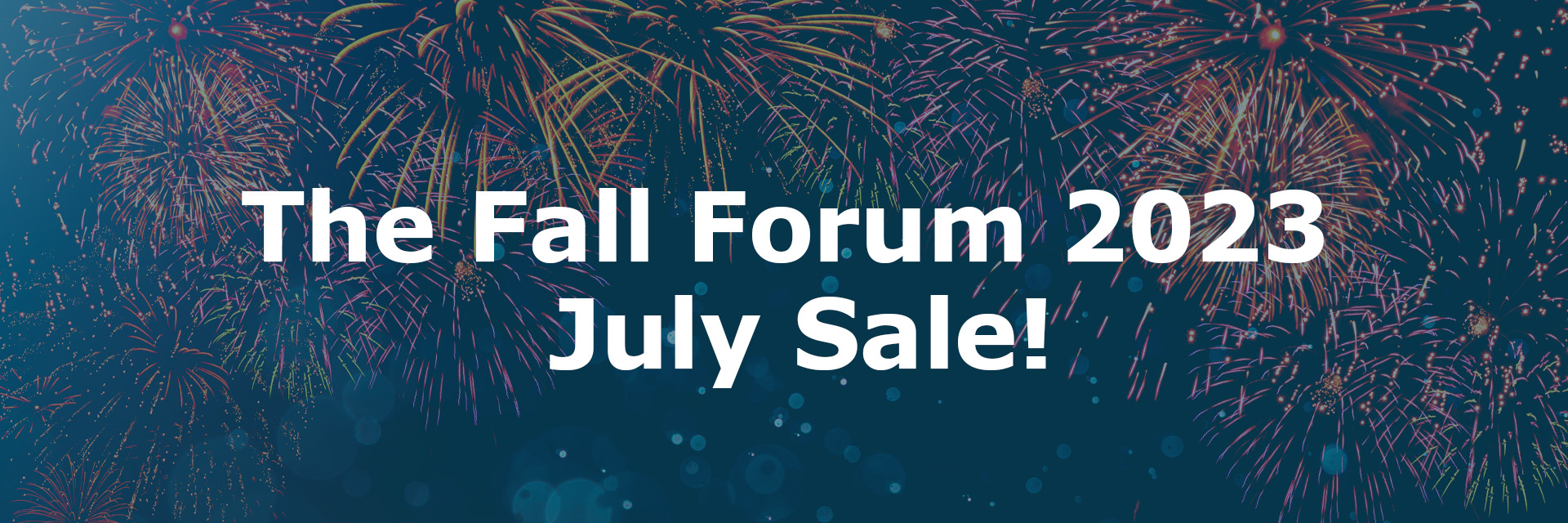 july-sale-fall-forum-header july-sale-fall-forum-header